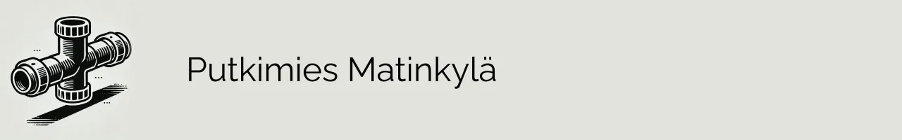 Putkimies Matinkylä